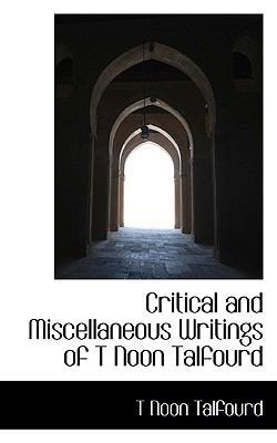 Critical and Miscellaneous Writings of T Noon T... 1117356337 Book Cover