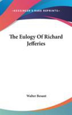 The Eulogy Of Richard Jefferies 0548101787 Book Cover
