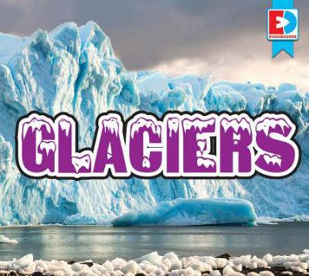 Glaciers 1489679995 Book Cover