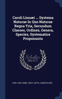 Caroli Linnæi ... Systema Naturae In Quo Natura... 1340483971 Book Cover