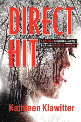 Direct Hit: A Golf Pro's Remarkable Journey bac... 1733039309 Book Cover