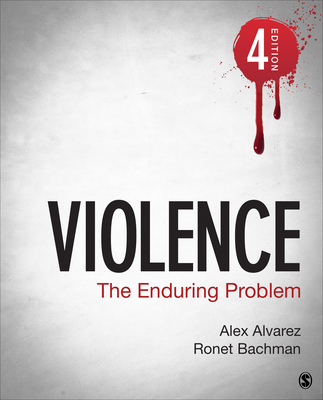 Violence: The Enduring Problem 1544355653 Book Cover