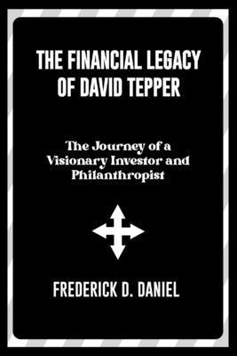 The Financial Legacy of David Tepper: The Journ...            Book Cover