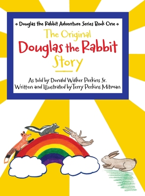 The Original Douglas the Rabbit Story B0C5YDYS39 Book Cover