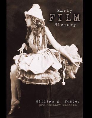 EARLY FILM HISTORY 0757557821 Book Cover
