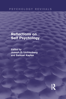 Reflections on Self Psychology (Psychology Revi... 0415718368 Book Cover