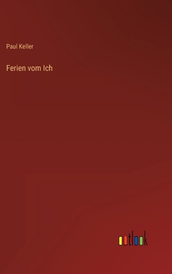 Ferien vom Ich [German] 3368495119 Book Cover