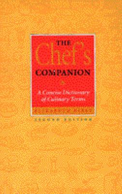 The Chef's Companion: A Concise Dictionary of C... 0442022484 Book Cover