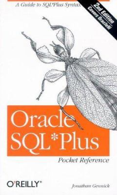 Oracle SQL*Plus Pocket Reference (2nd Edition) 0596004419 Book Cover