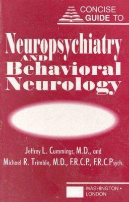 Concise Guide to Neuropsychiatry and Behavioral... 0880484934 Book Cover