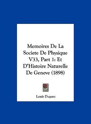 Memoires de La Societe de Physique V33, Part 1:... [French] 1162549335 Book Cover