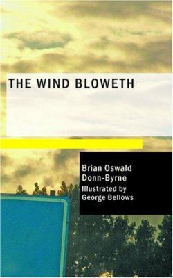 The Wind Bloweth 1434645479 Book Cover