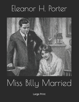 Miss Billy Married: Large Print 1691079731 Book Cover