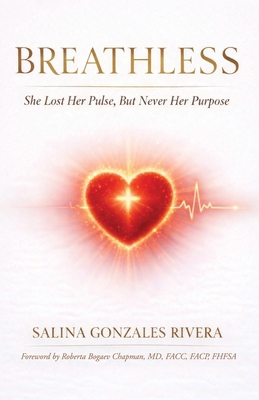 Breathless: She Lost Her Pulse, But Never Her P... B0GVQ384WK Book Cover