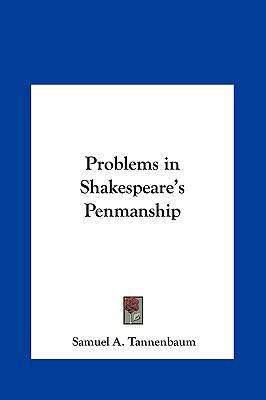 Problems in Shakespeare's Penmanship 116137275X Book Cover