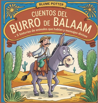 Cuentos Del Burro De Balaam: 5 Historias De Ani... [Spanish] B0DS1QW89P Book Cover