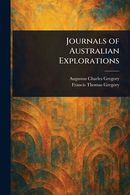 Journals of Australian Explorations 1023022206 Book Cover
