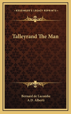 Talleyrand The Man 116320806X Book Cover