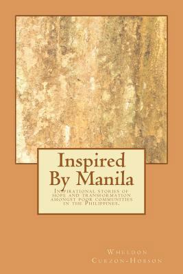 Inspired By Manila 1466354399 Book Cover