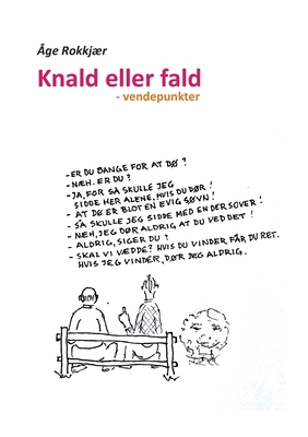 Knald eller fald: - vendepunkter [Danish] 8743047777 Book Cover