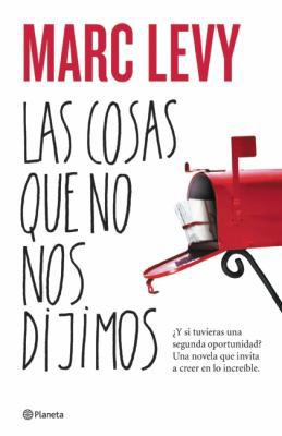 Las cosas que no nos dijimos (Spanish Edition) 6070702042 Book Cover