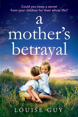 A Mother's Betrayal [Large Print] 1835331467 Book Cover