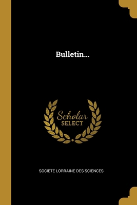 Bulletin... [French] 1013098668 Book Cover