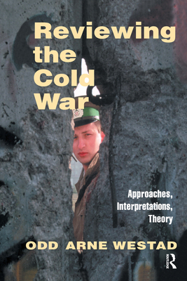 Reviewing the Cold War: Approaches, Interpretat... 0714650722 Book Cover