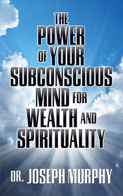 The Power of Your Subconscious Mind for Wealth ... 1722502797 Book Cover
