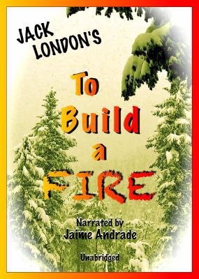 To Build a Fire 0983087288 Book Cover