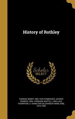 History of Rothley 1363096869 Book Cover