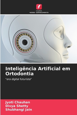 Inteligência Artificial em Ortodontia [Portuguese] 6205806592 Book Cover