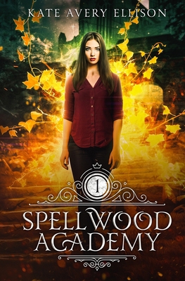 Spellwood Academy 1656596644 Book Cover