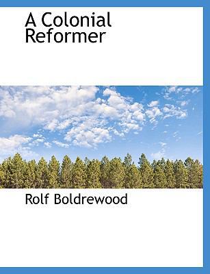 A Colonial Reformer [Large Print] 1116405709 Book Cover