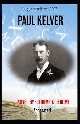Paul Kelver Illustrated B08BDZ2DDC Book Cover