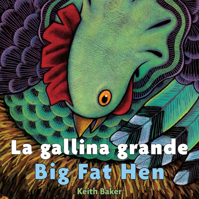 Big Fat Hen/La Gallina Grande: Bilingual Englis... 0544173988 Book Cover