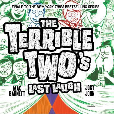 The Terrible Two's Last Laugh 1982601655 Book Cover