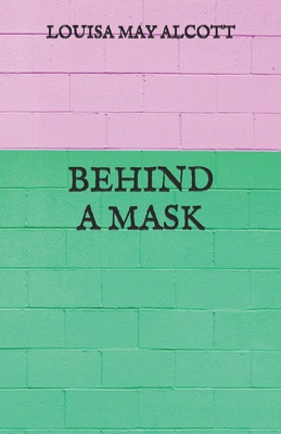 Behind a Mask            Book Cover