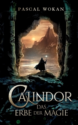 Calindor: Das Erbe der Magie [German] 3756884953 Book Cover