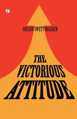 The Victorious Attitude B0C2ZRBPJM Book Cover