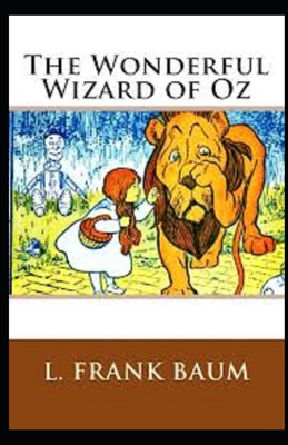 Paperback The Wonderful Wizard of Oz Illustrated Book