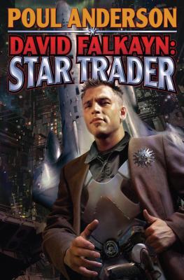 David Falkayn: Star Trader: The Technic Civiliz... 141655520X Book Cover