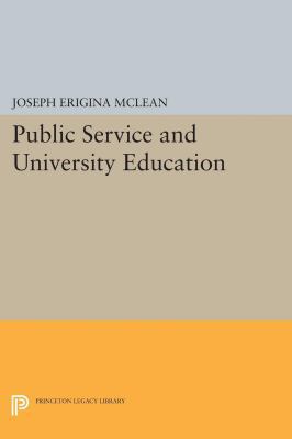 Public Service and University Education 0691618151 Book Cover