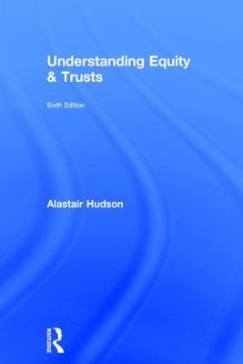Understanding Equity & Trusts 1138122661 Book Cover