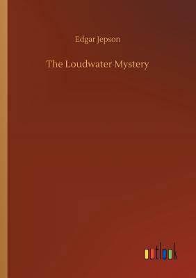 The Loudwater Mystery 3732695239 Book Cover