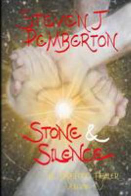 Stone & Silence 1530964997 Book Cover