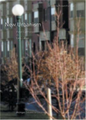 New Urbanism: Michigan Debates on Urbanism II 1891197355 Book Cover