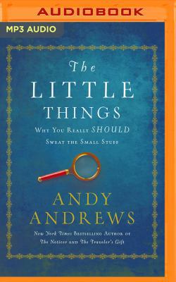 The Little Things: Why You Really Should Sweat ... 1536615889 Book Cover