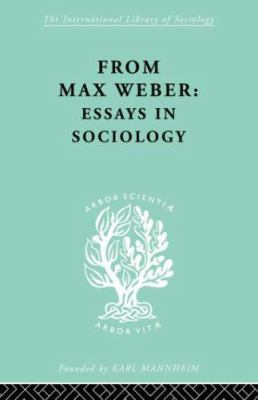 From Max Weber: Essays in Sociology 0415436664 Book Cover