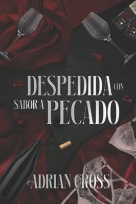 Despedida con sabor a pecado [Spanish] B0FZQ5FTG8 Book Cover